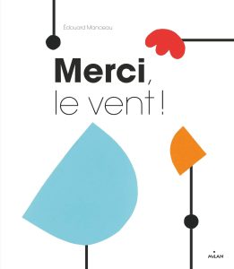 visuel de l'exposition Merci, le vent !