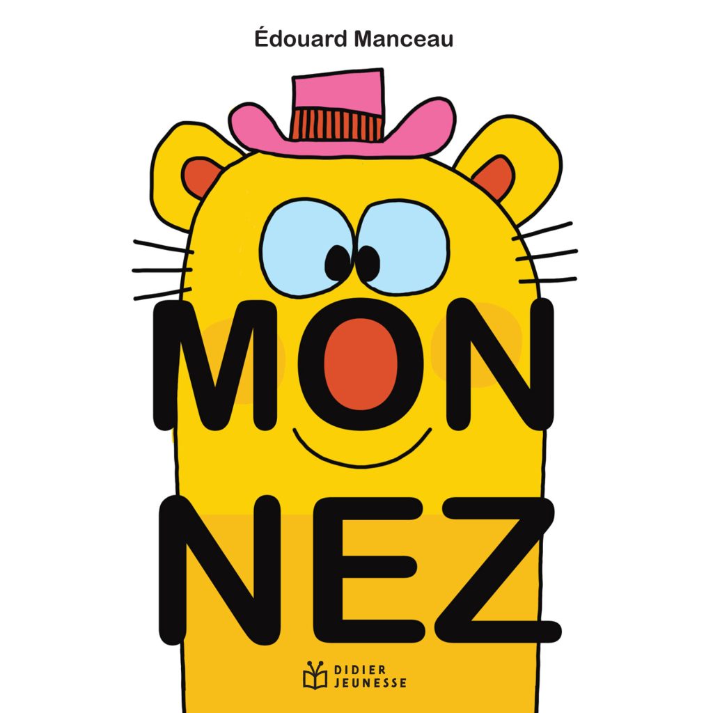 Mon nez Edouard Manceau